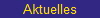 Aktuelles